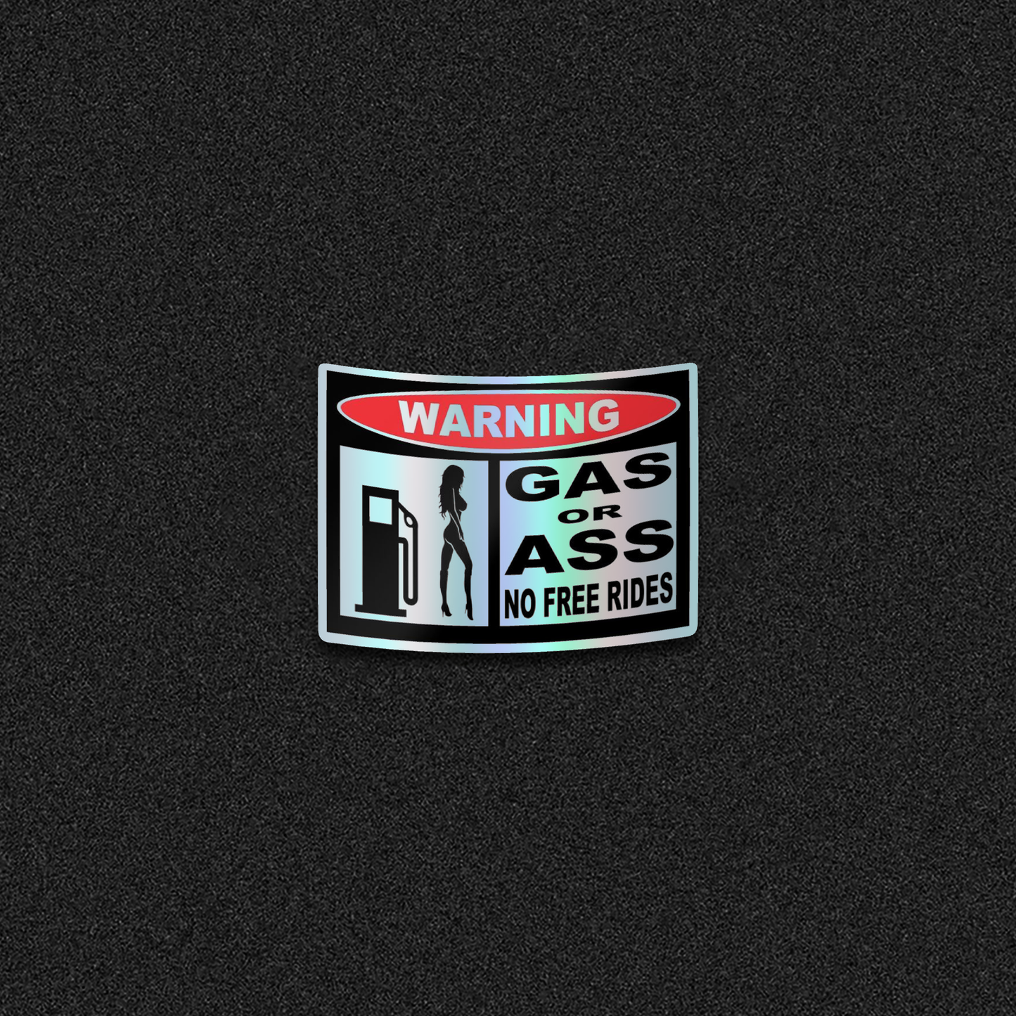 Gas or Ass Die-Cut Sticker