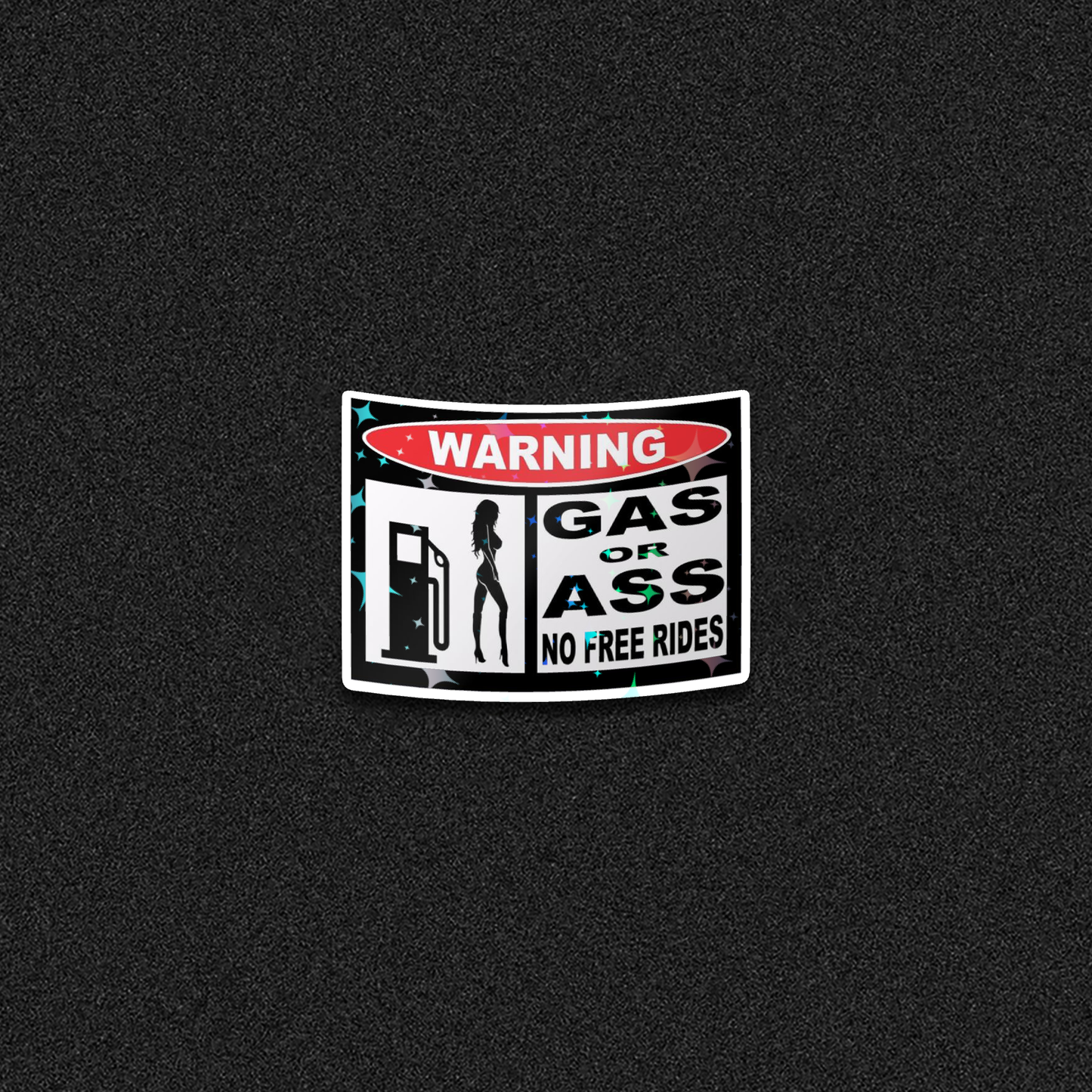 Gas or Ass Die-Cut Sticker