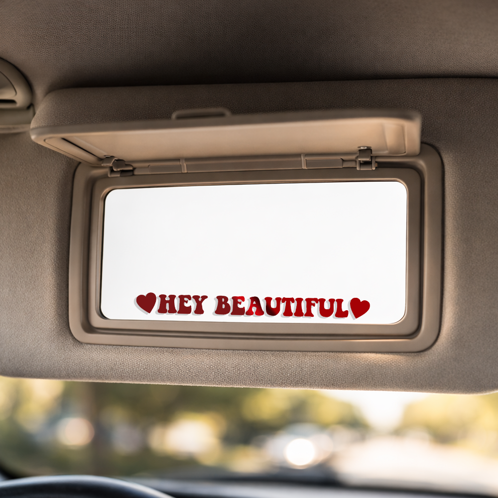 Hey Beautiful Mirror Decal