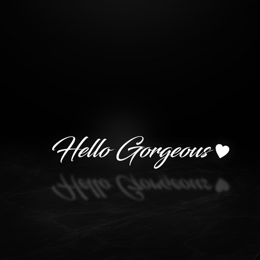 Hello Gorgeous Mirror Decal