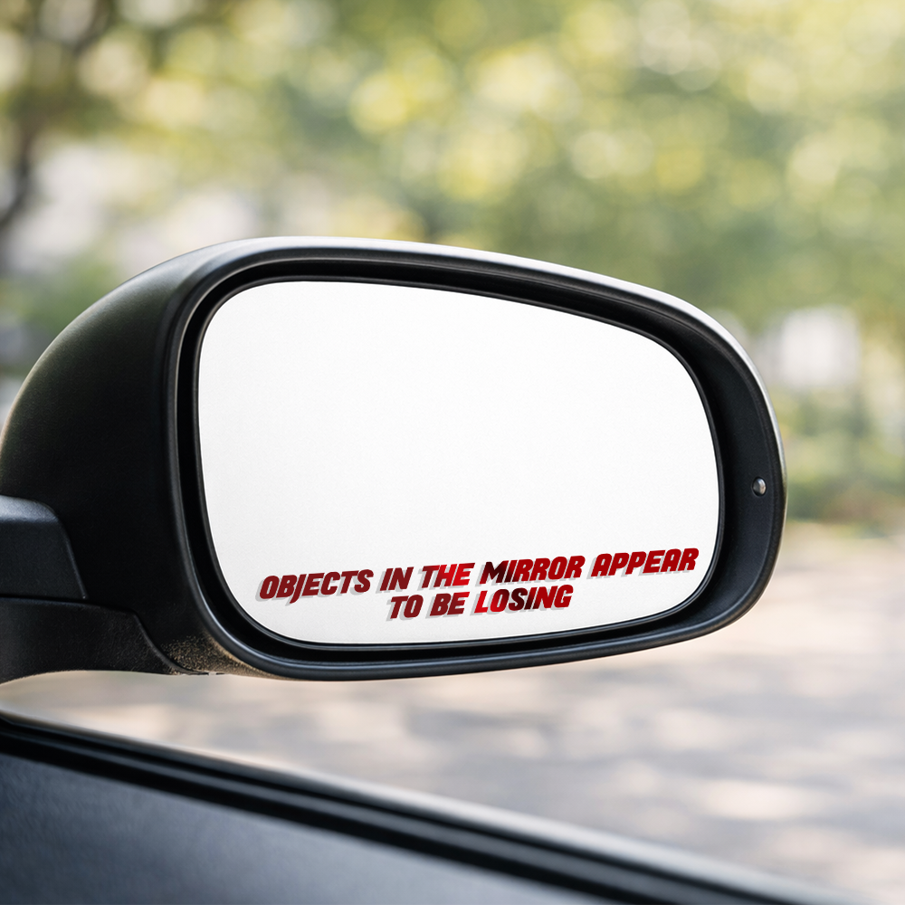 Objects in The Mirror Appear To Be Losing Mirror Decal