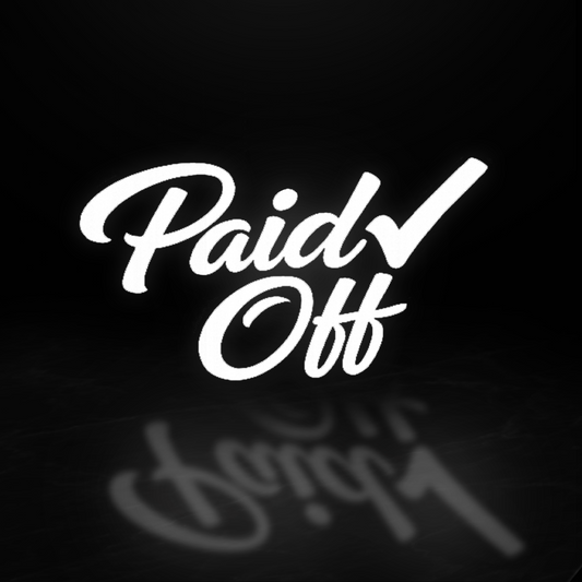 Paid Off Vinyl Decal