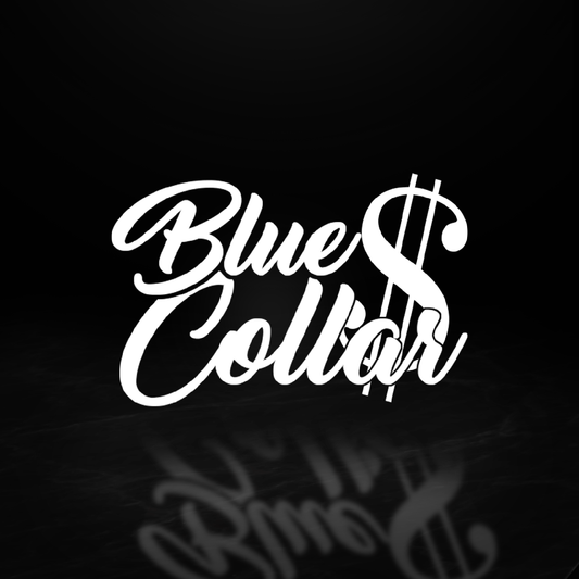 Blue Collar Dollar Vinyl Decal
