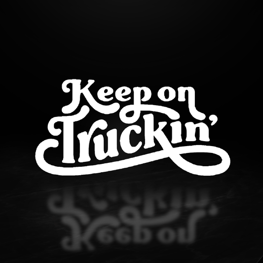 Keep On Truckin Vinyl Decal