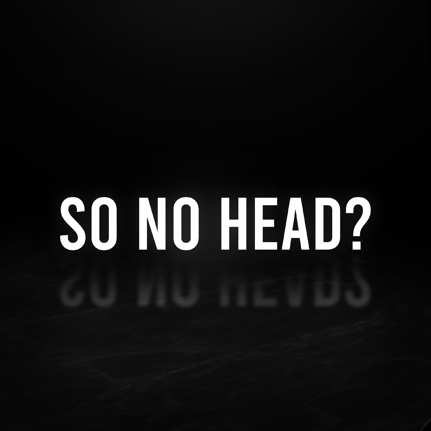 So No Head? Vinyl Decal